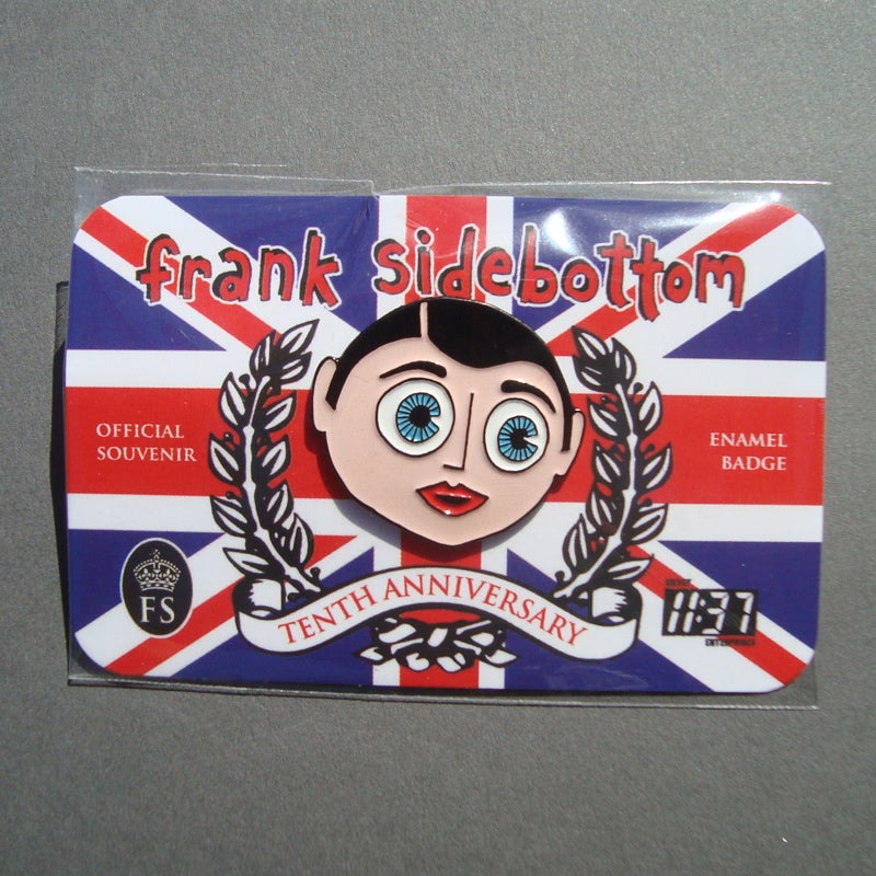 Image of Frank Sidebottom Enamel Badge